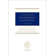 The UK-EU Withdrawal Agreement A Commentary