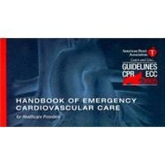 Handbook of Emergency Cardiovascular Care