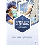 Implementation Science in Nursing
