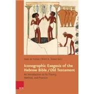 Iconographic Exegesis of the Hebrew Bible / Old Testament