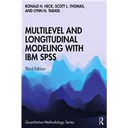 Multilevel and Longitudinal Modeling with IBM SPSS