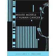 Mouse Models of Human Cancer