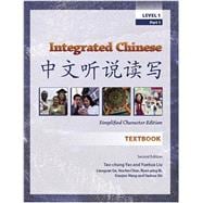 Integrated Chinese: Level 1, Simplified Character Edition Expanded