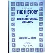 The History of American Funeral Directing