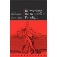 Reinventing the Retirement Paradigm