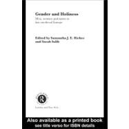 Gender and Holiness: Men, Women and Saints in Late Medieval Europe