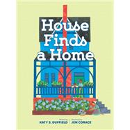 House Finds a Home