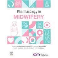 Pharmacology in Midwifery - E-Book