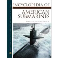 Encyclopedia of American Submarines