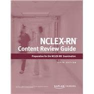 Kaplan NCLEX-RN Content Review Guide