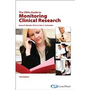Cra's Guide to Monitoring Clinical Research
