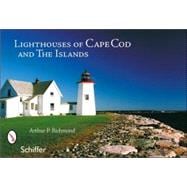 Lighthouses of Cape Cod and the Islands