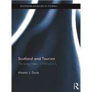Scotland and Tourism: The Long View, 1700û2015