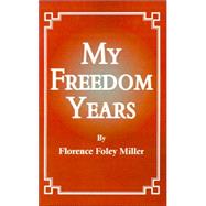 My Freedom Years