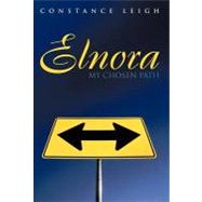 Elnora: My Chosen Path