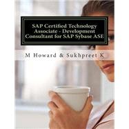Sap Certified Technology Associate - Development Consultant for Sap Sybase Ase
