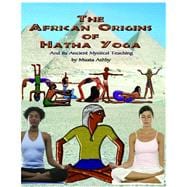 The African Origins of Hatha Yoga