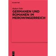 Germanen Und Romanen Im Merowingerreich