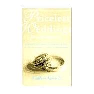 Priceless Weddings for Under $5,000,9780609804605