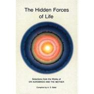 Hidden Forces of Life : The Psychology of Inner Development