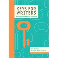 Keys for Writers with Assignment Guides, 7th Edition