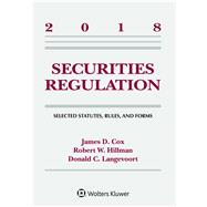 Securities Regulation: Selected Statutes, Rules, and Forms, 2018 (Supplements)
