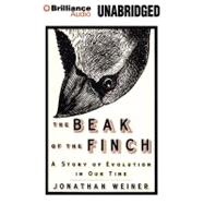 The Beak of the Finch: A Story of Evolution in Our Time: Library Edition