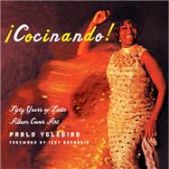 Cocinando! Fifty Years of Latin Album Cover Art