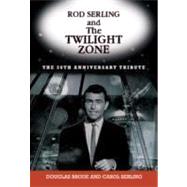 Rod Sterling and the Twilight Zone