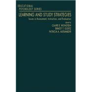 Learning and Study Strategies : Issues in Assessment, Instruction, and Evaluation