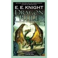 Dragon Rule Book Five of the Age of Fire