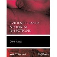 Evidence-based Neonatal Infections