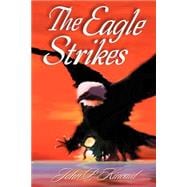 The Eagle Strikes