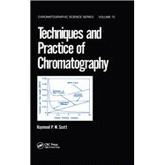 Techniques and Practice of Chromatography