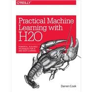 Practical Machine Learning with H2O