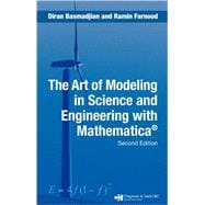 The Art of Modeling in Science and Engineering with Mathematica, Second Edition