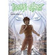 Brody's Ghost Volume 5