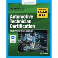 Automotive Technician Certification Test Preparation Manual A-Series