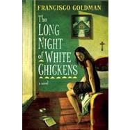 The Long Night of White Chickens,9780802144607