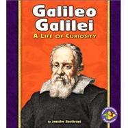 Galileo Galilei : A Life of Curiosity