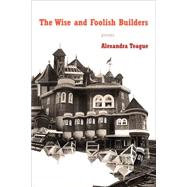 The Wise and Foolish Builders Poems