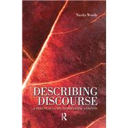 Describing Discourse: A Practical Guide to Discourse Analysis