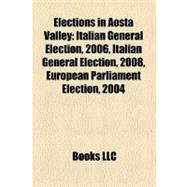 Elections in Aosta Valley : Italian General Election, 2006, Italian General Election, 2008, European Parliament Election 2004