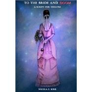 To the Bride and Doom