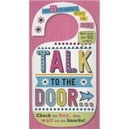 Talk to the Door