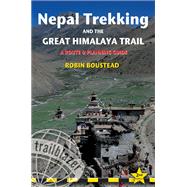 Nepal Trekking & the Great Himalaya Trail A route and planning guide