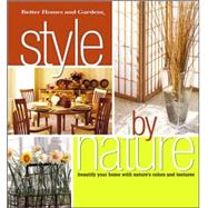 Style by Nature : Beautify Your Home with Nature's Colors and Textures