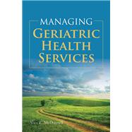 Managing Geriatric Health Services