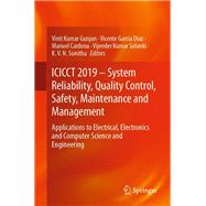 Icicct 2019 – System Reliability, Quality Control, Safety, Maintenance and Management