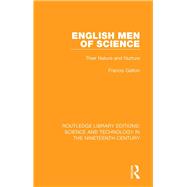 English Men of Science: Their Nature and Nurture